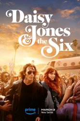 Смотреть Дейзи Джонс и The Six онлайн в HD качестве 720p