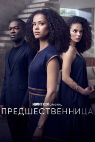 Смотреть Предшественница онлайн в HD качестве 720p