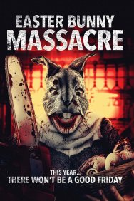 Смотреть Пасхальная резня онлайн в HD качестве 720p