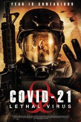 Смотреть COVID-21: Смертоносный вирус онлайн в HD качестве 720p