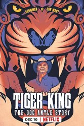 Смотреть Король тигров: история Дока Энтла онлайн в HD качестве 720p